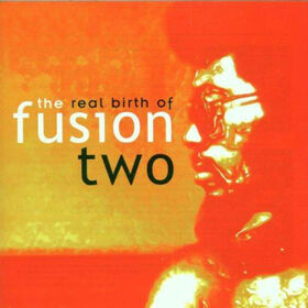 VARIOS ARTISTAS - REAL BIRTH OF FUSION 1