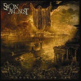 SWORN AMONGST - UNDER A TITAN SKY