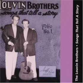 LOUVIN BROTHERS - SONGS THAT TELL A STORY