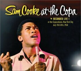 COOKE, SAM - AT THE COPA =REMASTERED=