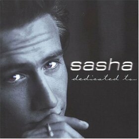 SASHA - DEDICATED TO
