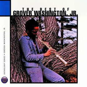 WASHINGTON, GROVER JR. - BEST OF/ANTHOLOGY