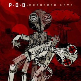 POD - MURDERED LOVE