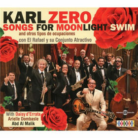 ZERO, KARL - SONGS FOR MOONLIGHT SWIM