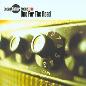 OCEAN COLOUR SCENE - LIVE - ONE FOR THE ROAD