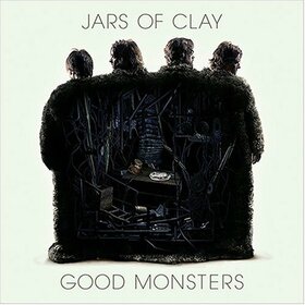 JARS OF CLAY - GOOD MONSTERS