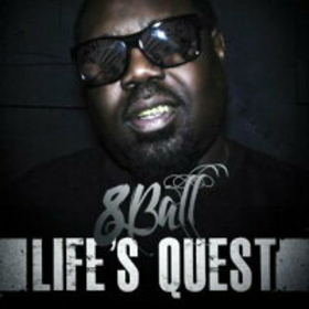 8 BALL - LIFE'S QUEST