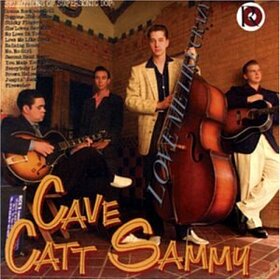 CAVE CATT SAMMY - LOVE ME LIKE CRAZY