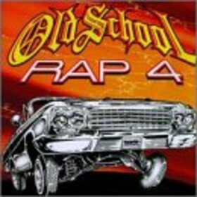 VARIOUS ARTISTS - OLD SCHOOL RAP 4