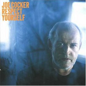 COCKER, JOE - RESPECT YOURSELF