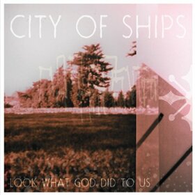 CITY OF SHIPS - LOOK WHAT GOD DID TO US 