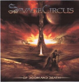 SAVAGE CIRCUS - OF DOOM AND DEATH