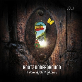 ROOTZ UNDERGROUND - RETURN OF THE RIGHTEOUS..
