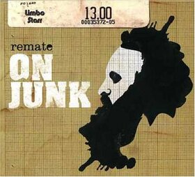 REMATE - ON JUNK