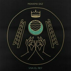 MOHAMA SAZ - VIVA EL REY