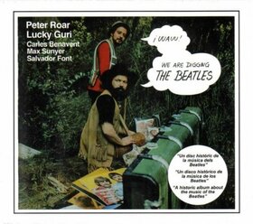 ROAR, PETER & LUCKY GURI - WE ARE DIGGING THE BEATLE