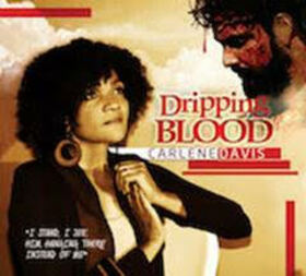 CARLENE, DAVIS - DRIPPING BLOOD