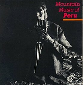 VARIOS ARTISTAS - MOUNTAIN MUSIC OF PERU