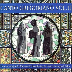 GREGORIAN CHANT - CANTO GREGORIANO VOL.2