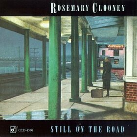 CLOONEY, ROSEMARY - STILL ON THE ROAD
