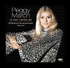 MARCH, PEGGY - IF YOU LOVED ME