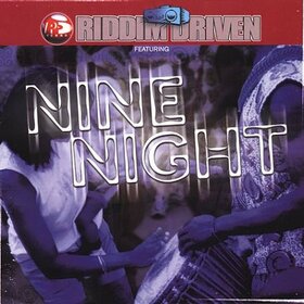 VARIOUS ARTISTS - RIDDIM DRIVEN-NINE NIGHT