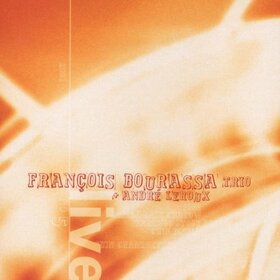 BOURASSA, FRANCOIS - LIVE