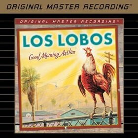 LOS LOBOS - GOOD MORNING AZTLAN