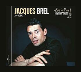 BREL, JACQUES - LIVE IN PARIS 1960-1961