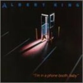 KING, ALBERT - I'M IN A PHONE BOOTH, BAB