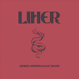 LIHER - HEMEN HERENSUGEAK DAUDE + LIBRO