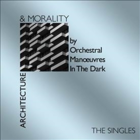 ORCHESTRAL MANOEUVRES IN THE DARK - ARCHITECTURE & MORALITY SINGLES