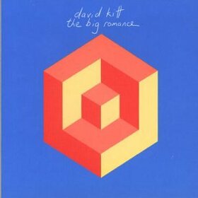 KITT, DAVID - BIG ROMANCE
