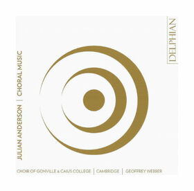 ANDERSON, JULIAN - CHORAL MUSIC