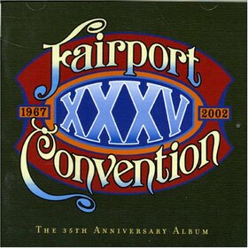 FAIRPORT CONVENTION - XXXV