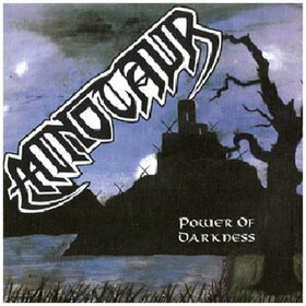 MINOTAUR - POWER OF DARKNESS