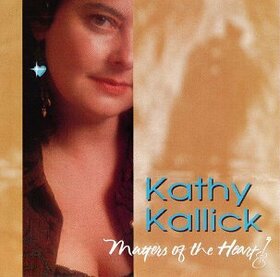 KALLICK, KATHY - MATTERS OF THE HEART