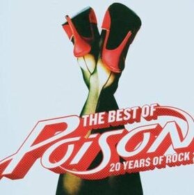 POISON - BEST OF: 20 YEARS OF ROCK