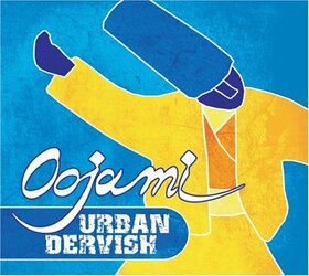 OOJAMI - URBAN DERVISH -14TR-