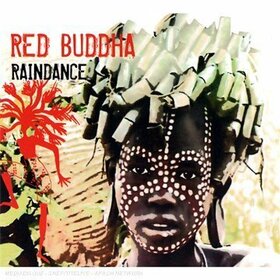 RED BUDDHA - RAINDANCE