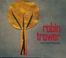 TROWER, ROBIN - ROOTS & BRANCHES