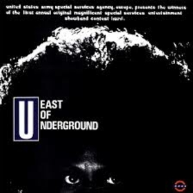 EAST OF UNDERGROUND - EAST OF UNDERGROUND