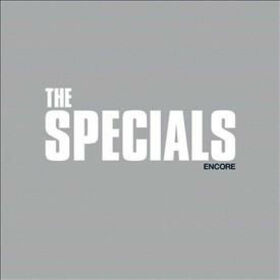 SPECIALS - ENCORE