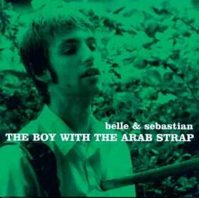 BELLE & SEBASTIAN - BOY WITH THE ARAB STRAP