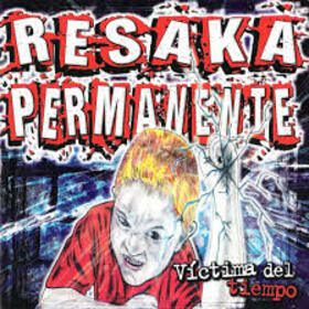 RESAKA PERMANENTE - VICTIMAS DEL TIEMPO