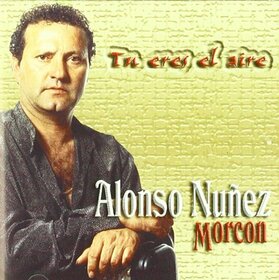 NUÑEZ MORCON, ALONSO - TU ERES EL AIRE