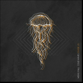 MIDAS FALL - COLD WAVES DIVIDE US