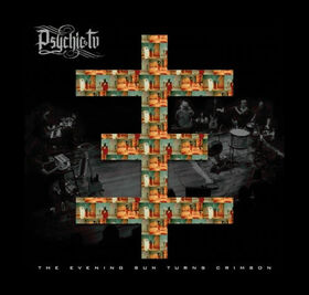 PSYCHIC TV - EVENING SUN TURNS CRIMSON