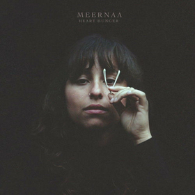 MEERNAA - HEART HUNGER