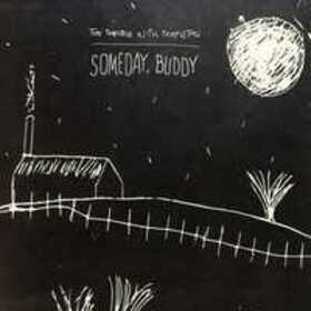 TROUBLE WITH TEMPLETON - SOMEDAY BUDDY